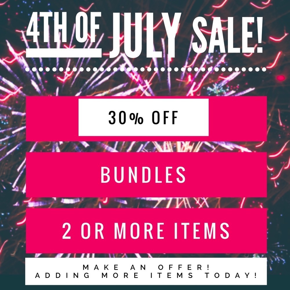 20% OFF Bundles of 3 items. 
4th of July Week Sale!!